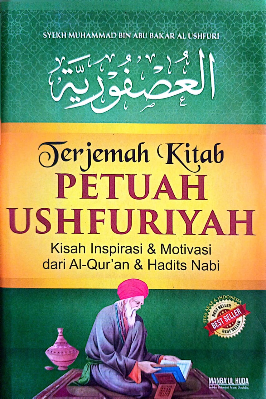 Terjemah kitab Petuah Ushfuriyah | Kisah Inspirasi dan Motivasi