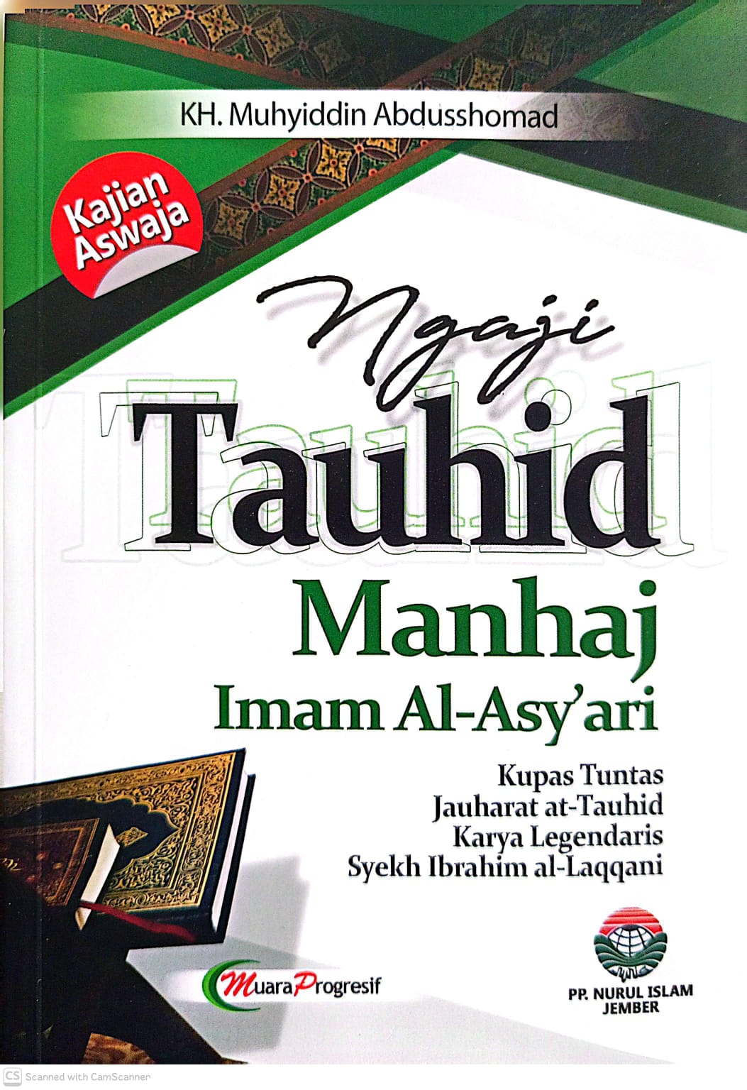 NGAJI TAUHID Manhaj Imam Al Asy'ari Kitab Jauharut Tauhid